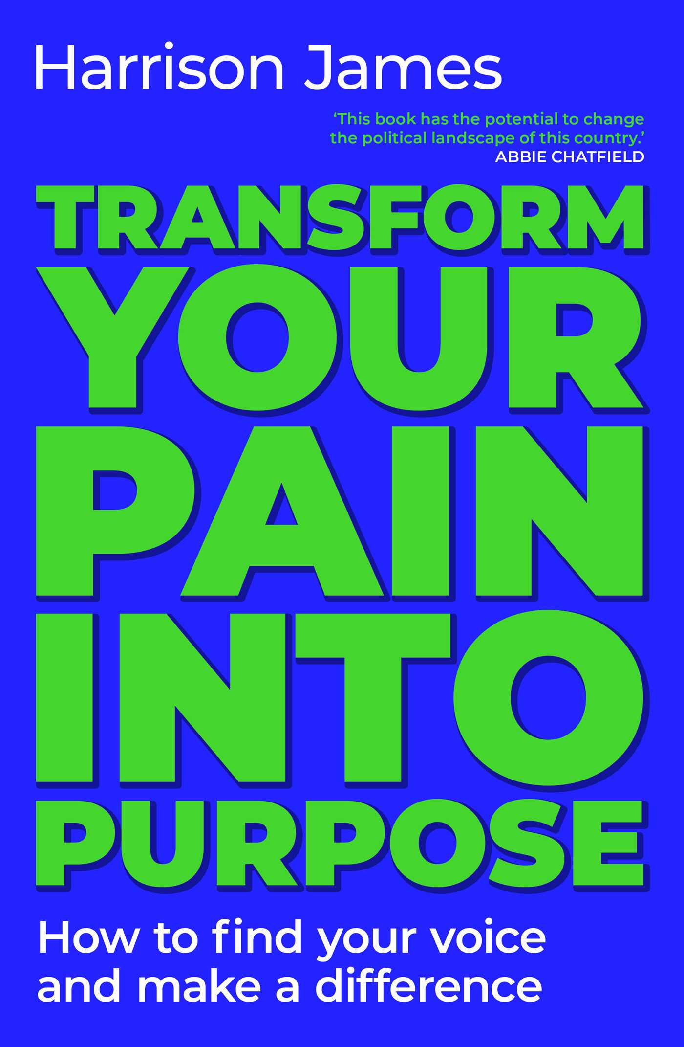 Transform Your Pain into Purpose