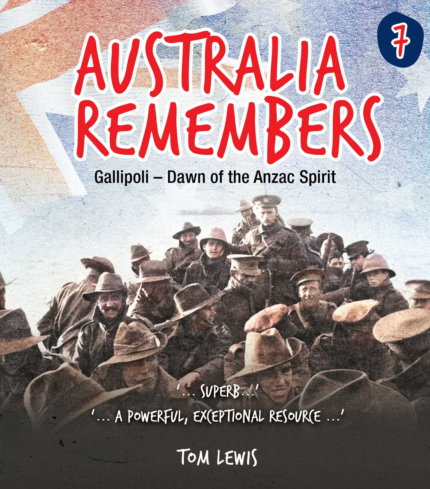 Australia Remembers 7: Gallipoli