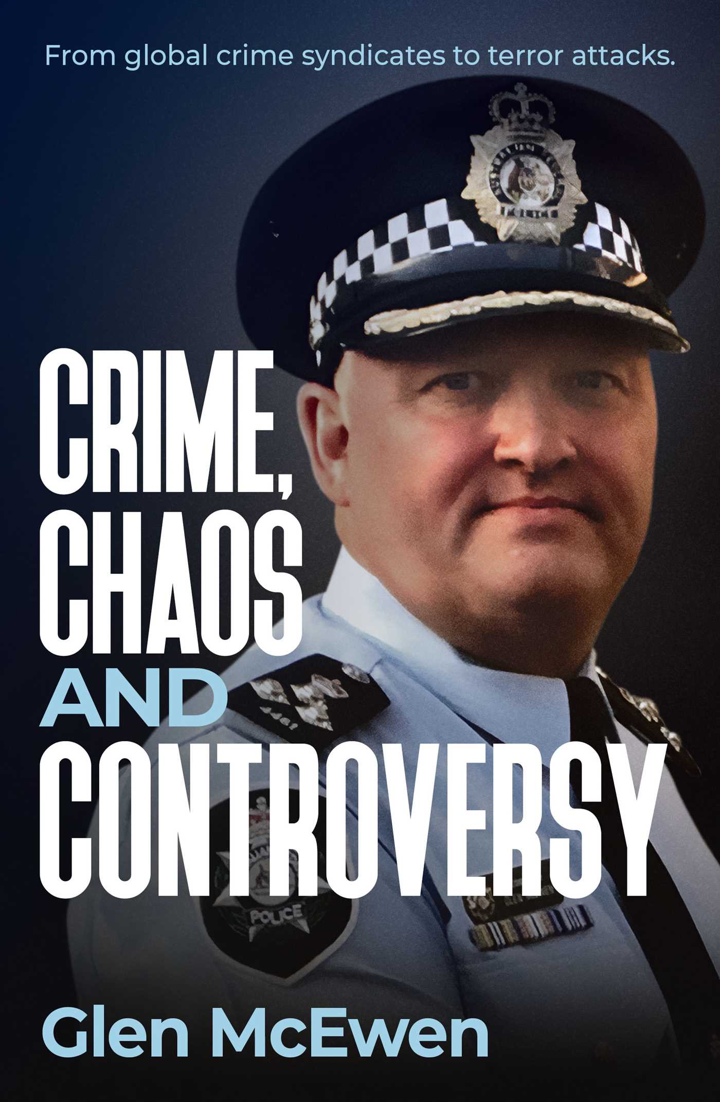 Crime, Chaos and Controversy