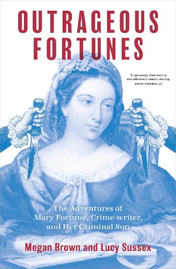 Outrageous Fortunes by Megan Brown & Lucy Sussex