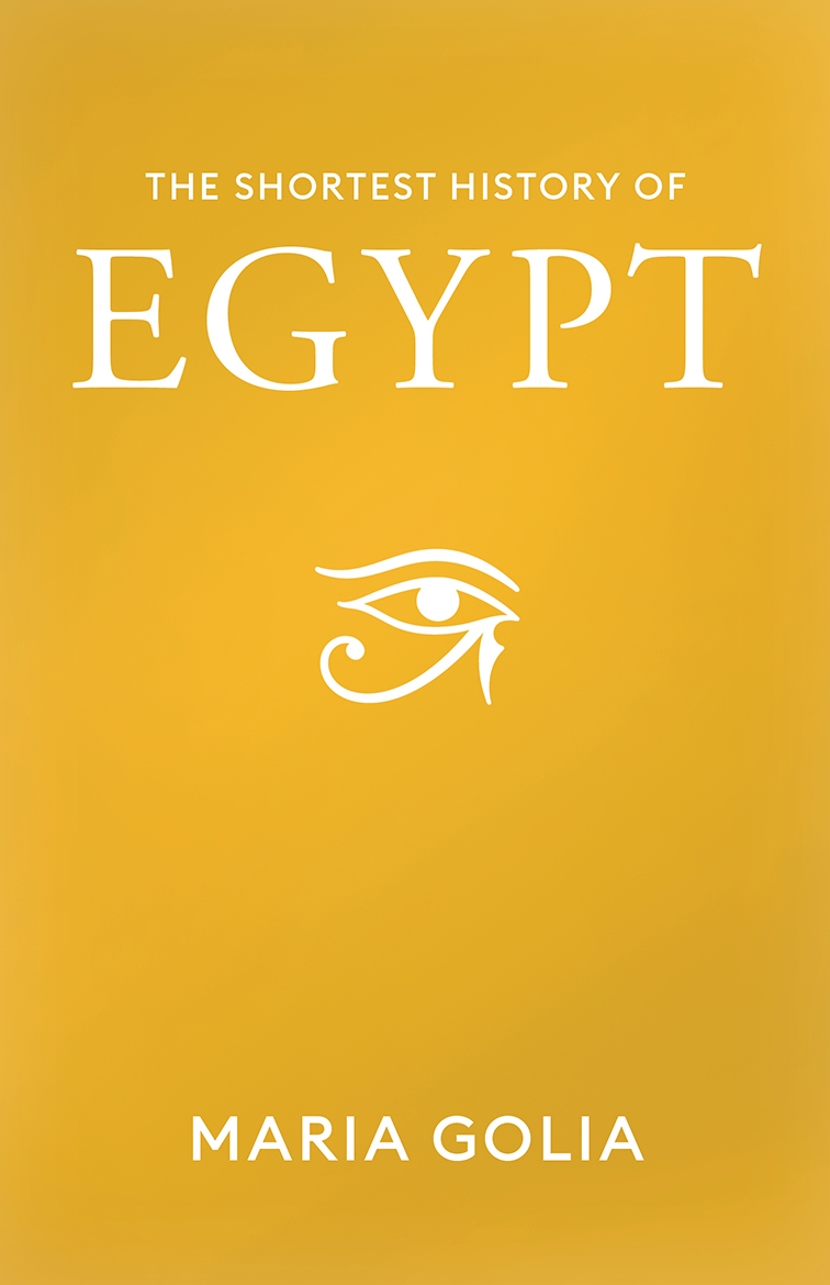 The Shortest History of Egypt
