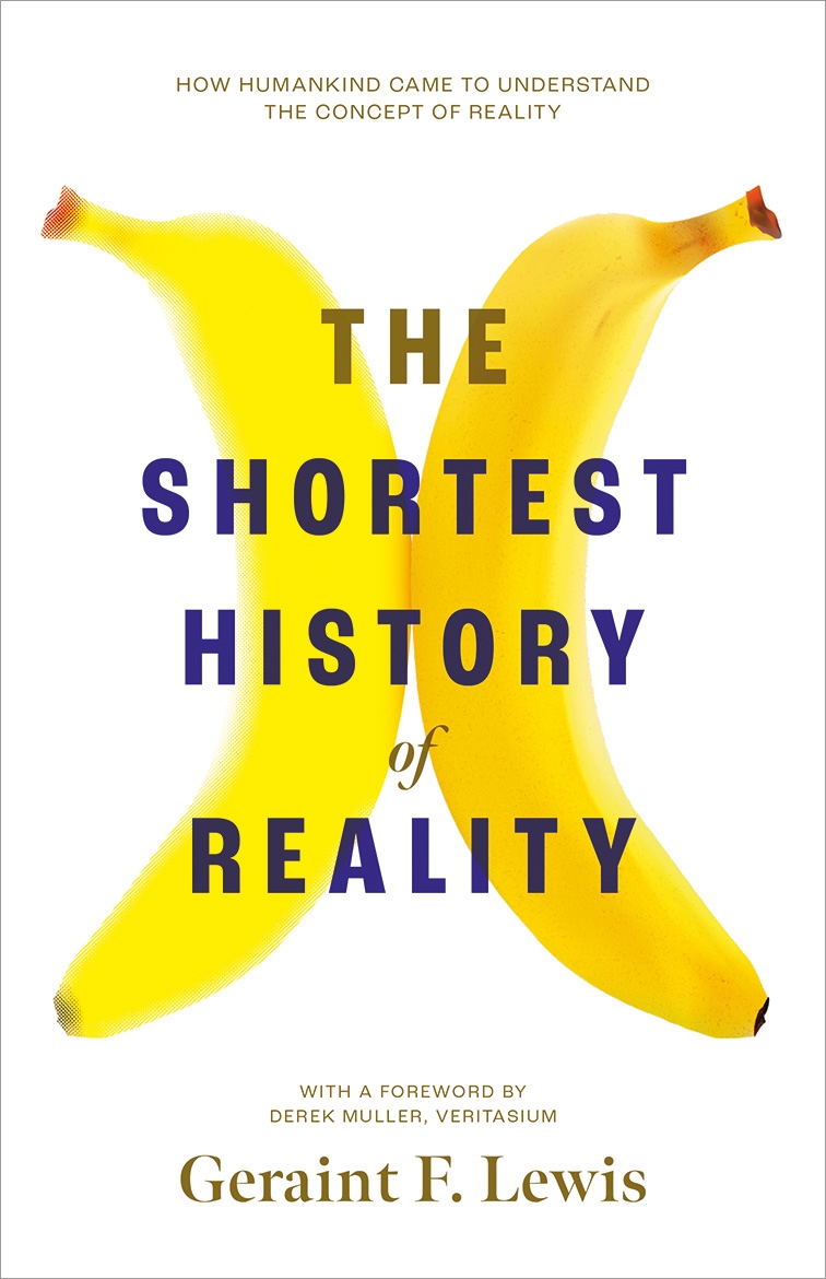 The Shortest History of Reality