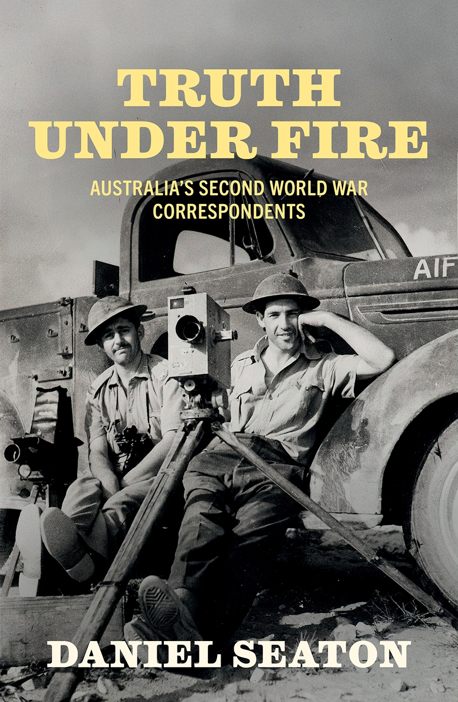 Truth Under Fire