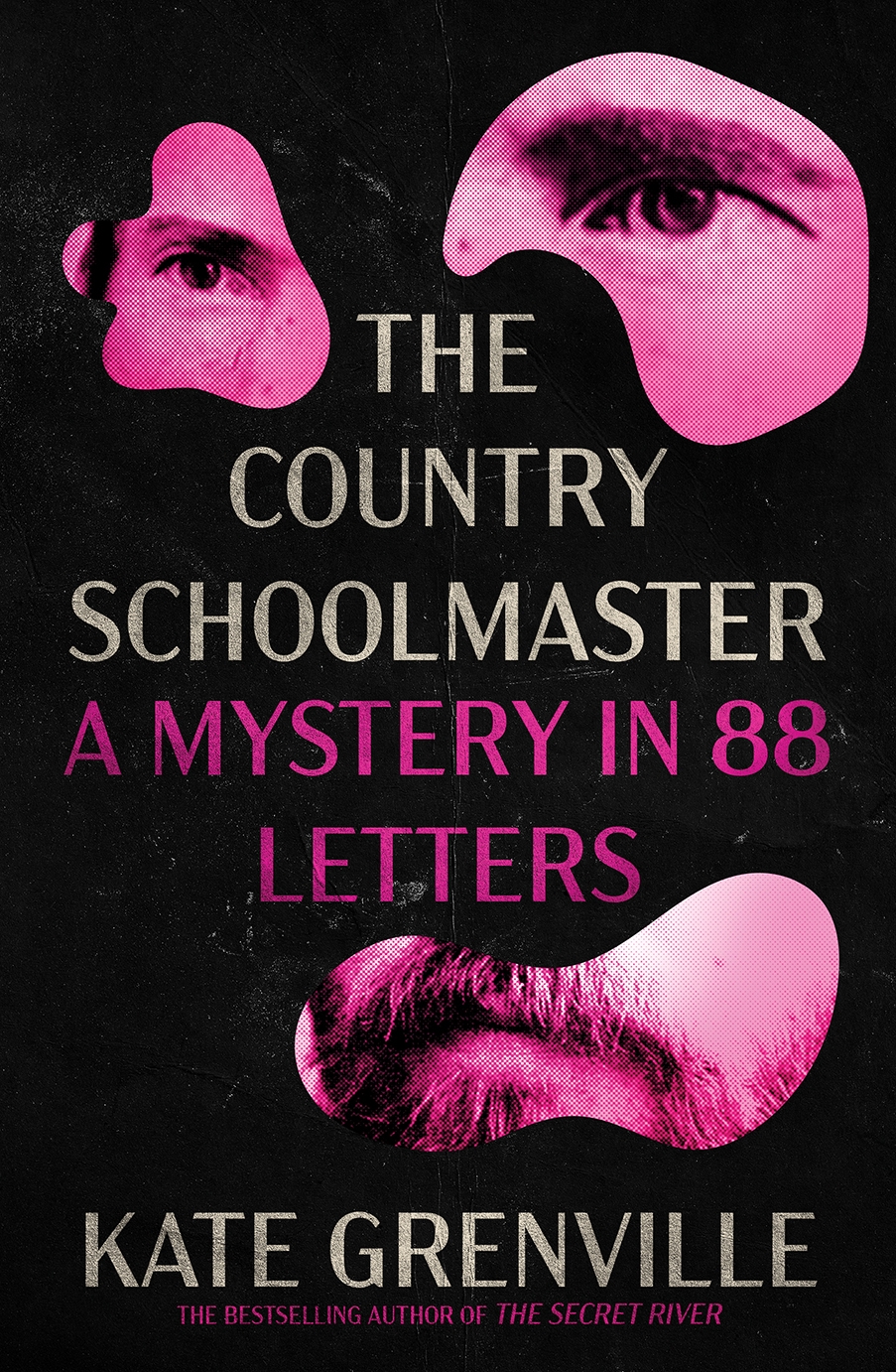 The Country Schoolmaster A Mystery in 88 Letters