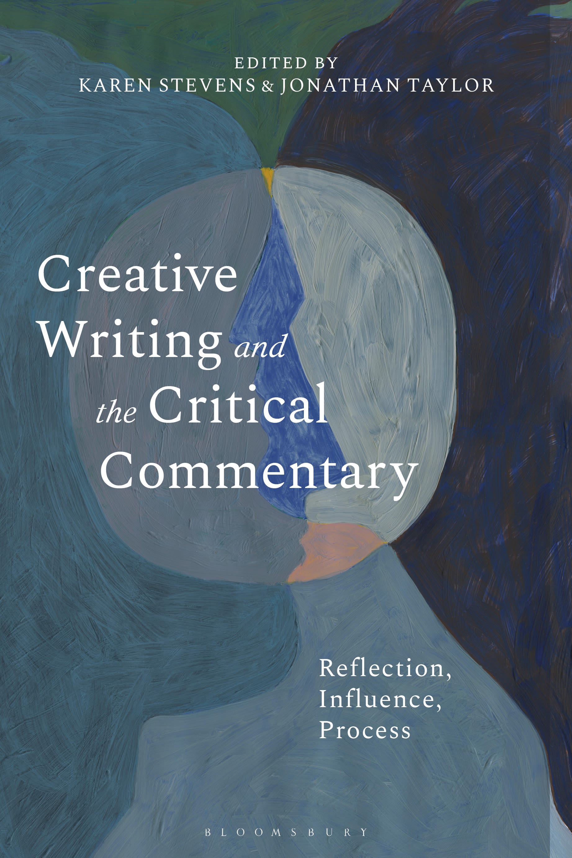 Creative Writing and the Critical Commentary: Reflection, Influence, Process