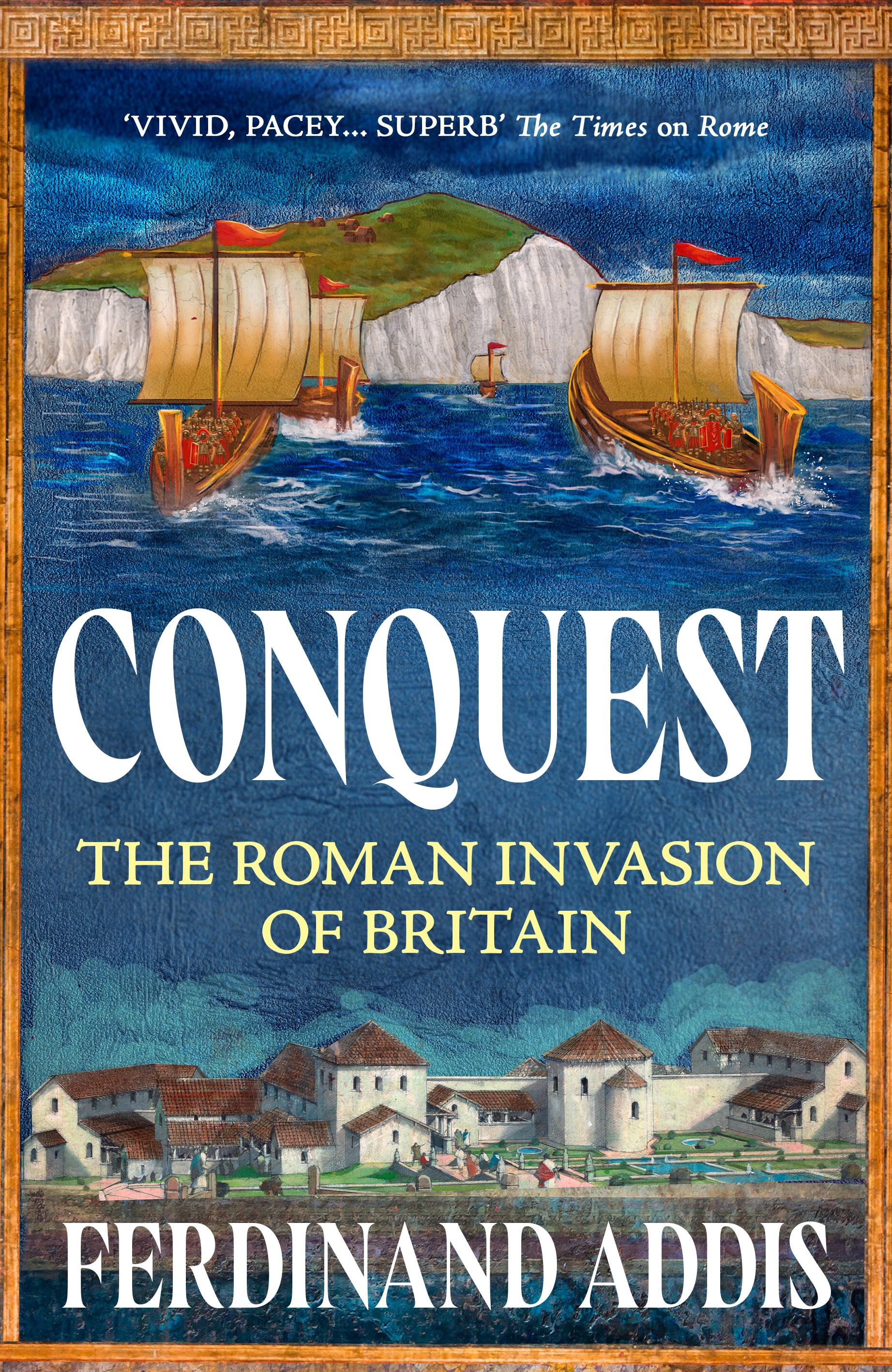 Conquest: A History of Roman Britain