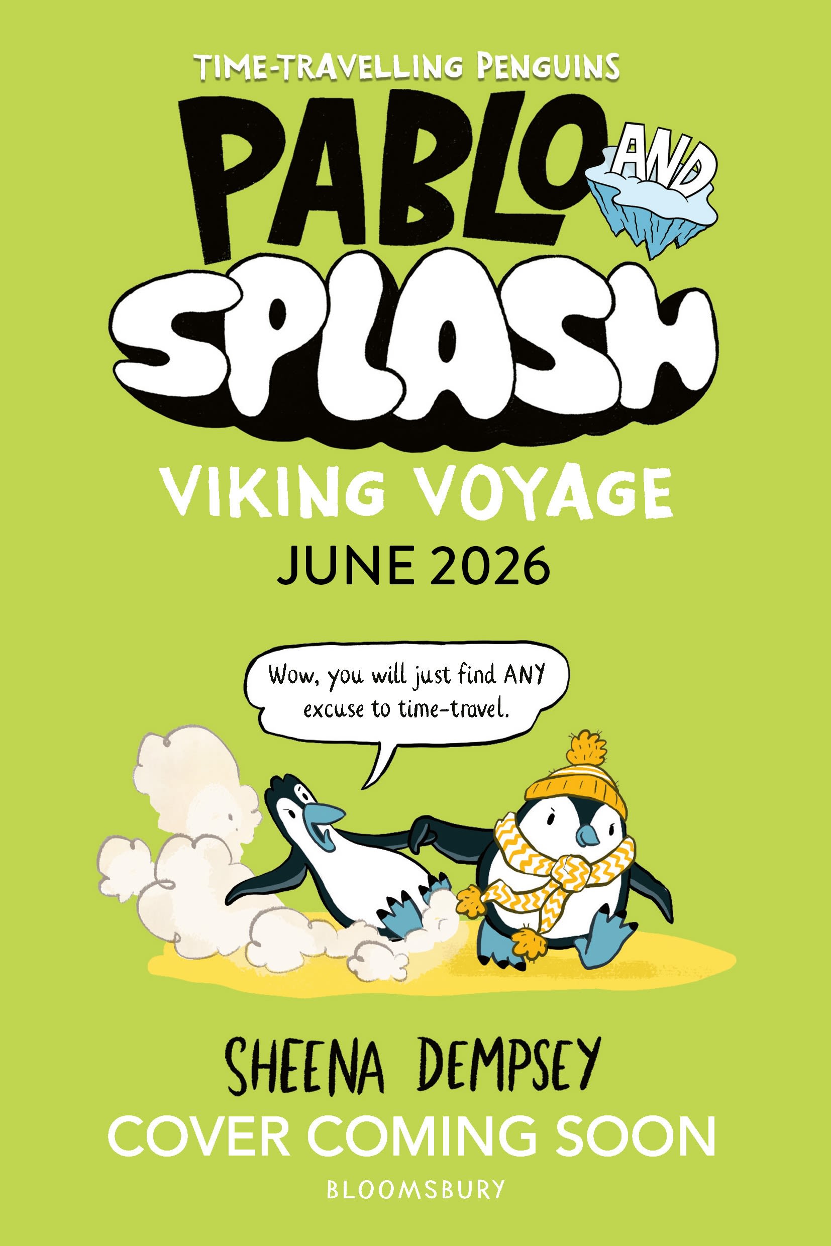 Pablo and Splash: Viking Voyage: The hilarious NEW kids' graphic novel in the series about time-travelling penguins