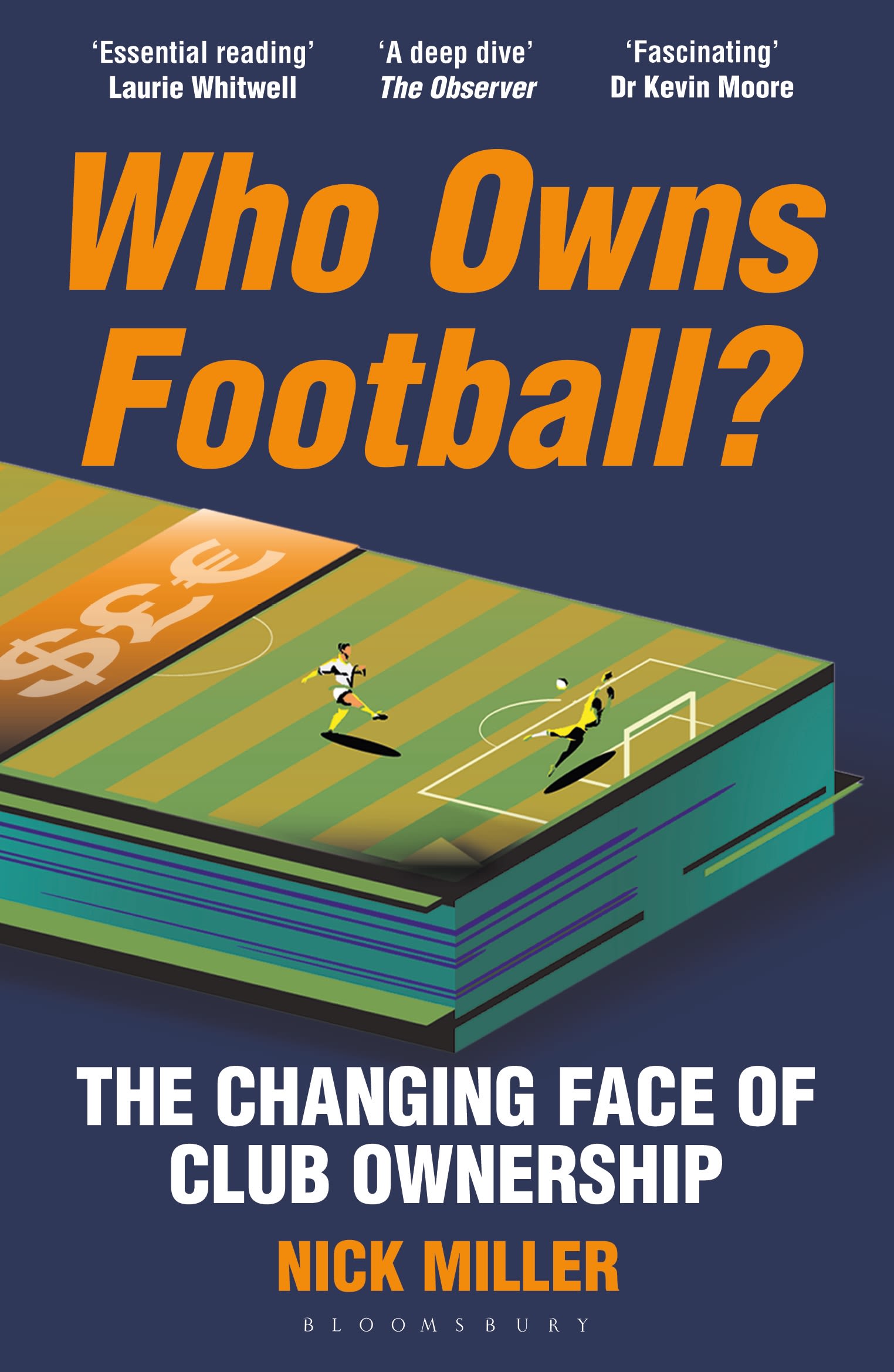 Who Owns Football?: The Changing Face of Club Ownership