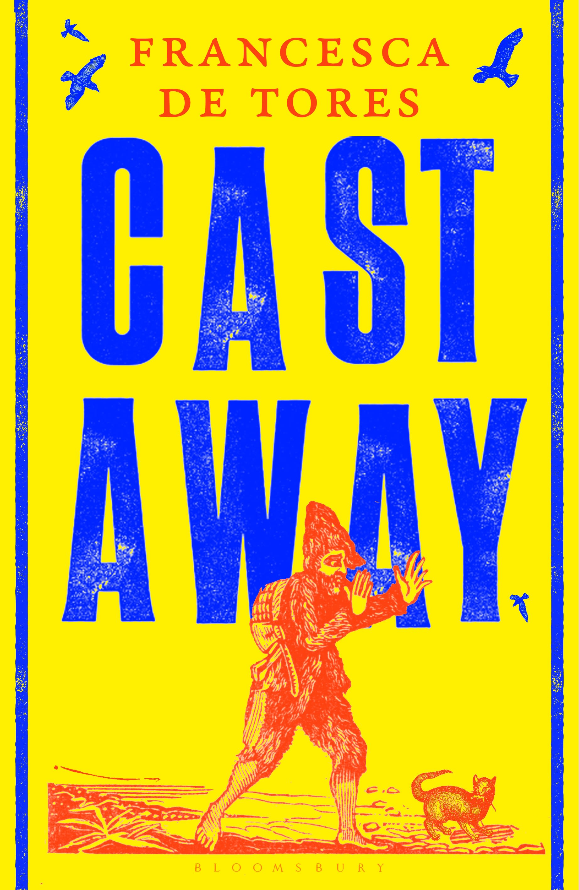 Cast Away: or, the Surprising Adventures of Alexander Selkirk