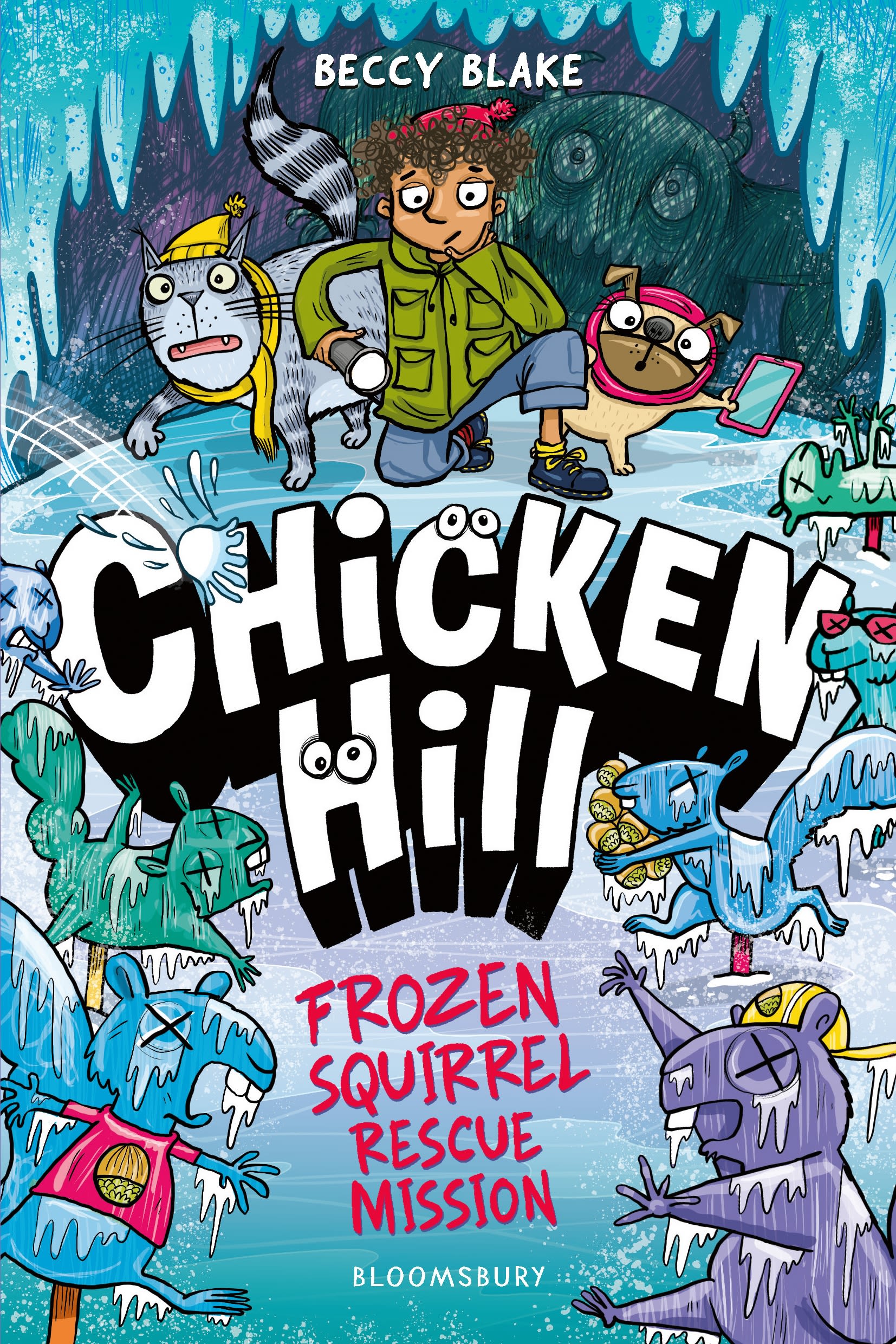 Chicken Hill: Frozen Squirrel Rescue Mission: Three hilarious short stories in one brilliantly weird graphic novel