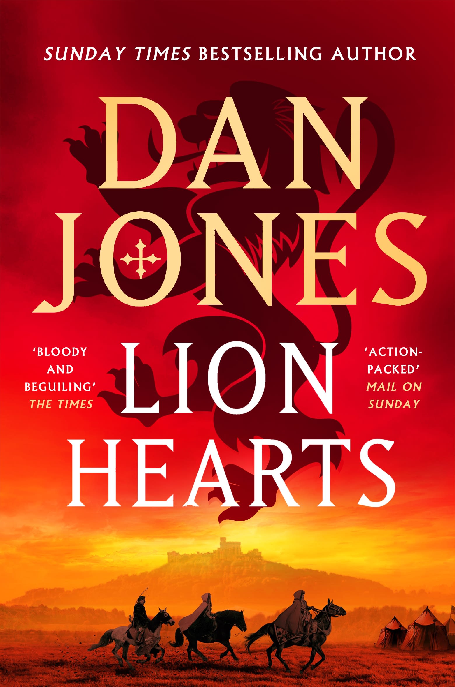 Lion Hearts: the richly drawn, action-packed historical adventure from the Sunday Times bestseller