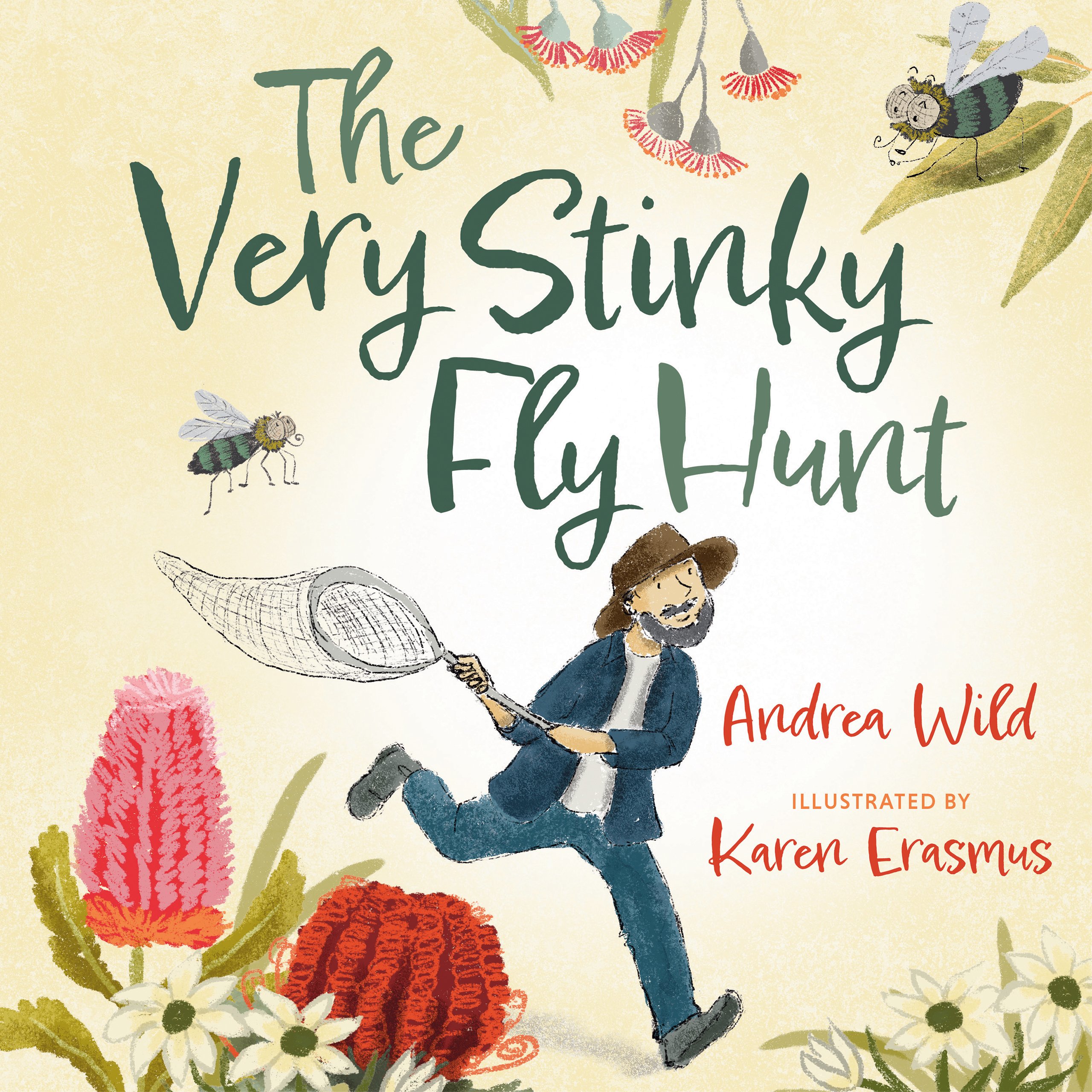 The Very Stinky Fly Hunt by Andrea Wild, illustrated by Karen Erasmus