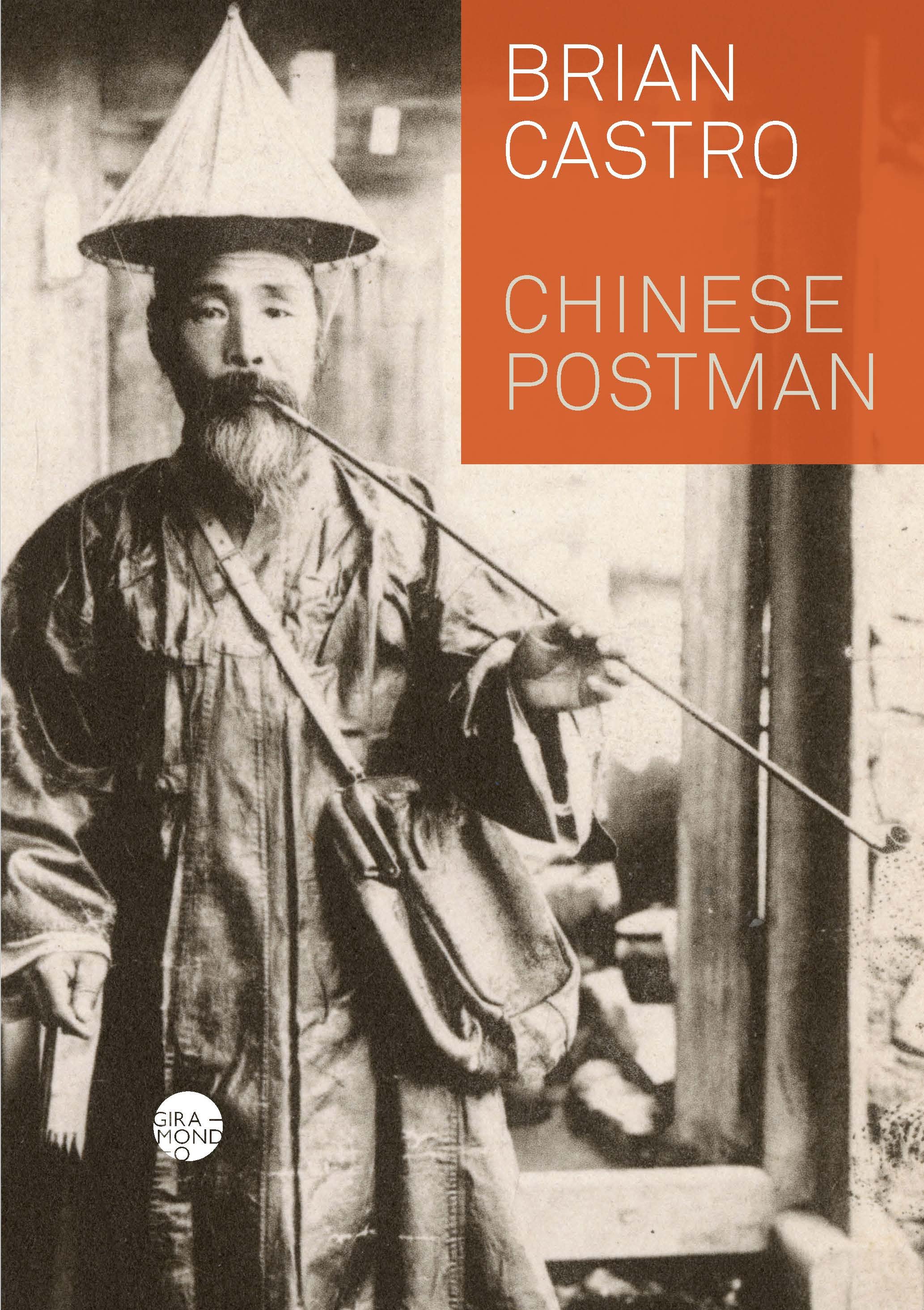 Chinese Postman by Brian Castro