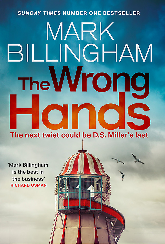 The Wrong Hands by Mark Billingham