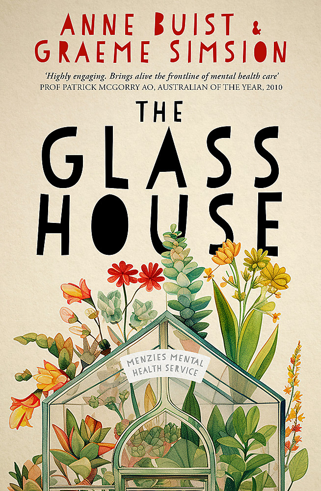 The Glass House by Graeme Simsion & Anne Buist