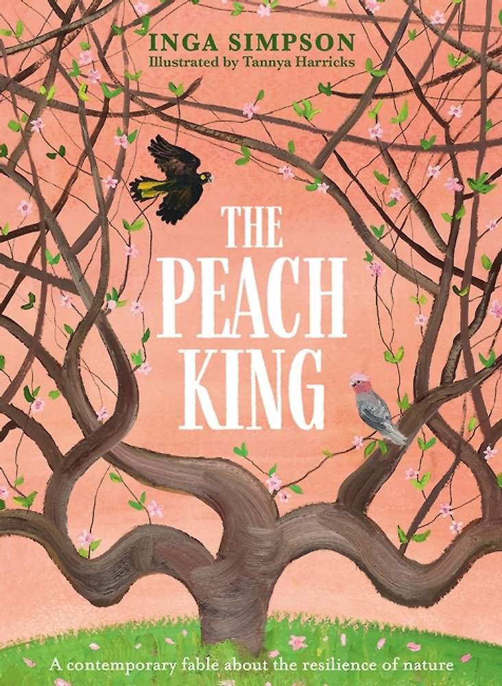 The Peach King by Inga Simpson, illustrated by Tannya Harricks