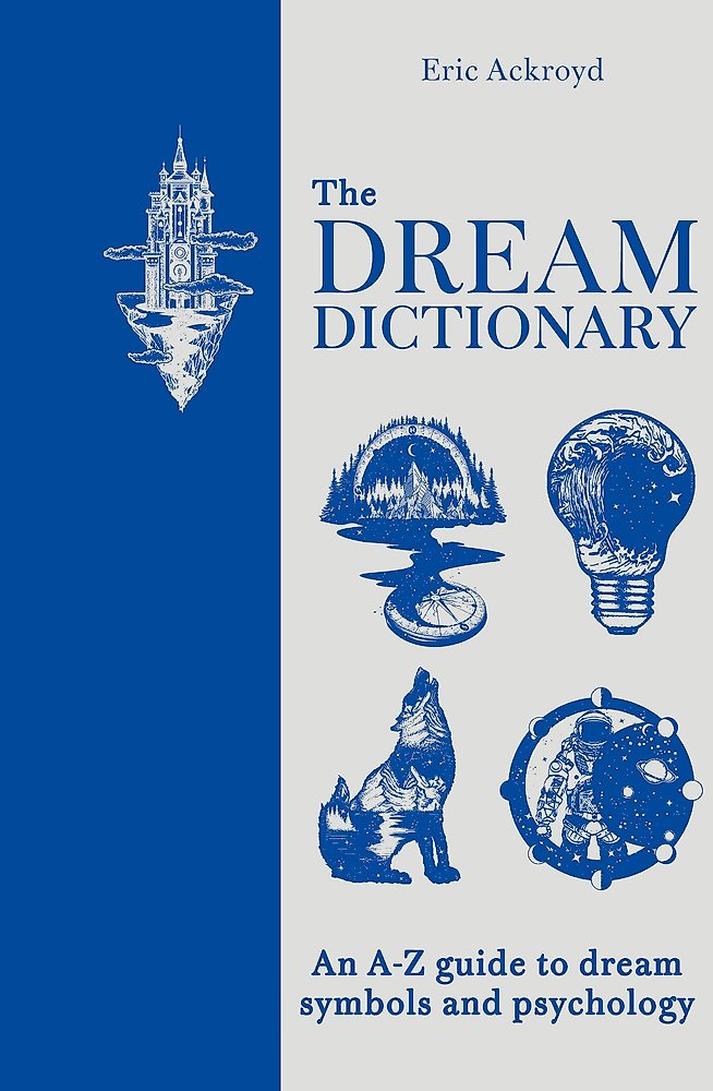 A Dictionary of Dream Symbols