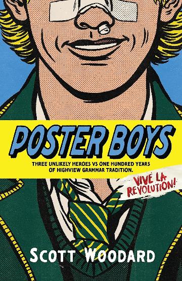Poster Boys by Scott Woodard