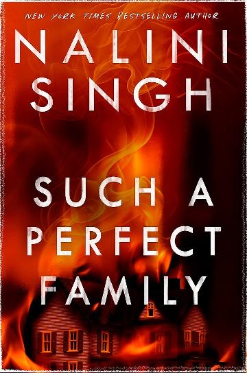 Such a Perfect Family by Nalini Singh