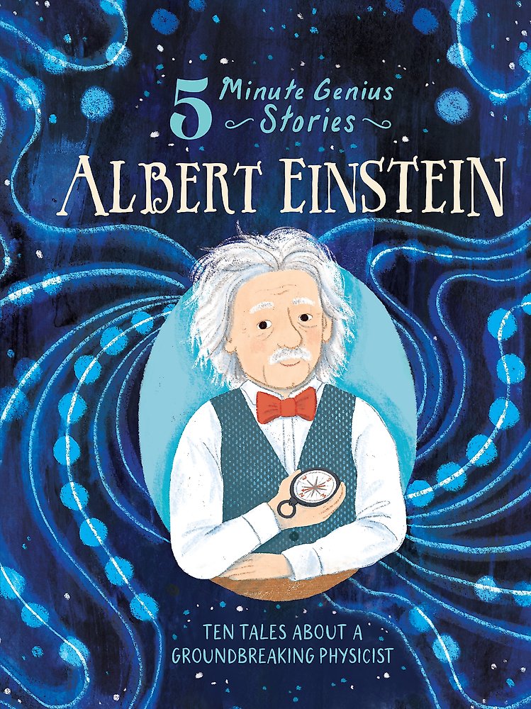 Albert Einstein: 5-Minute Genius Stories