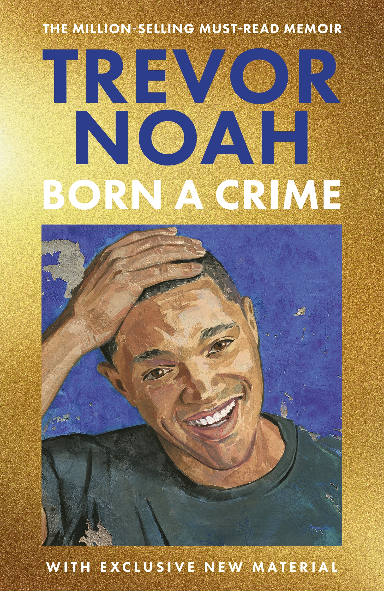 Born A Crime Stories from a South African Childhood