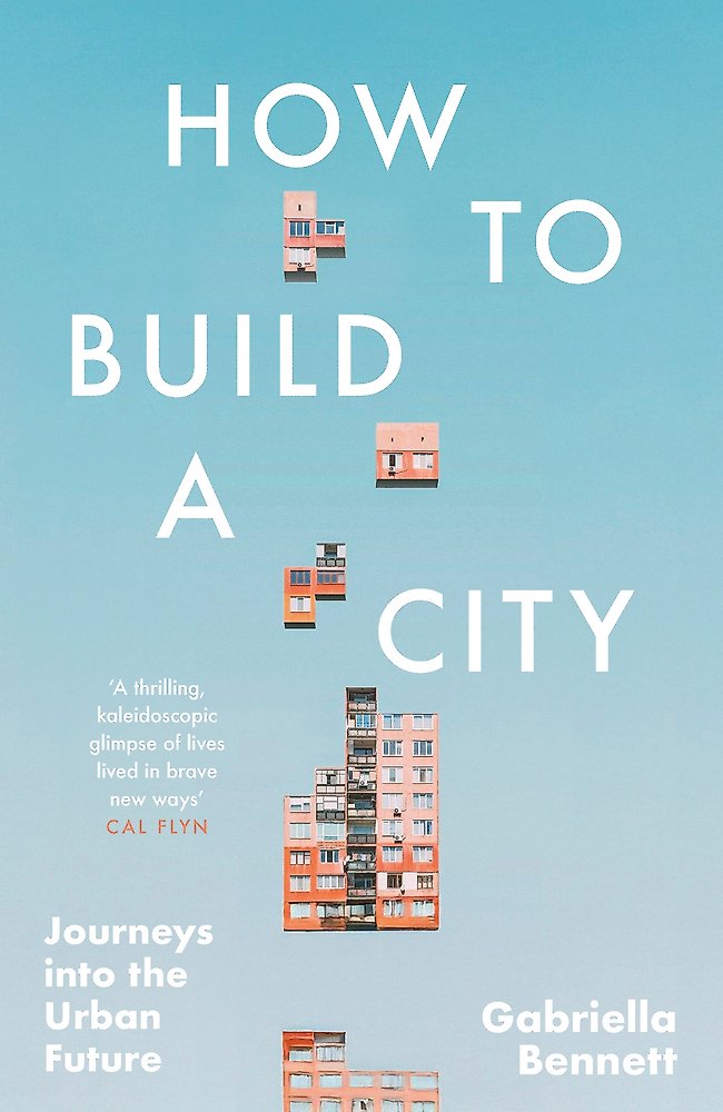 How to Build a City