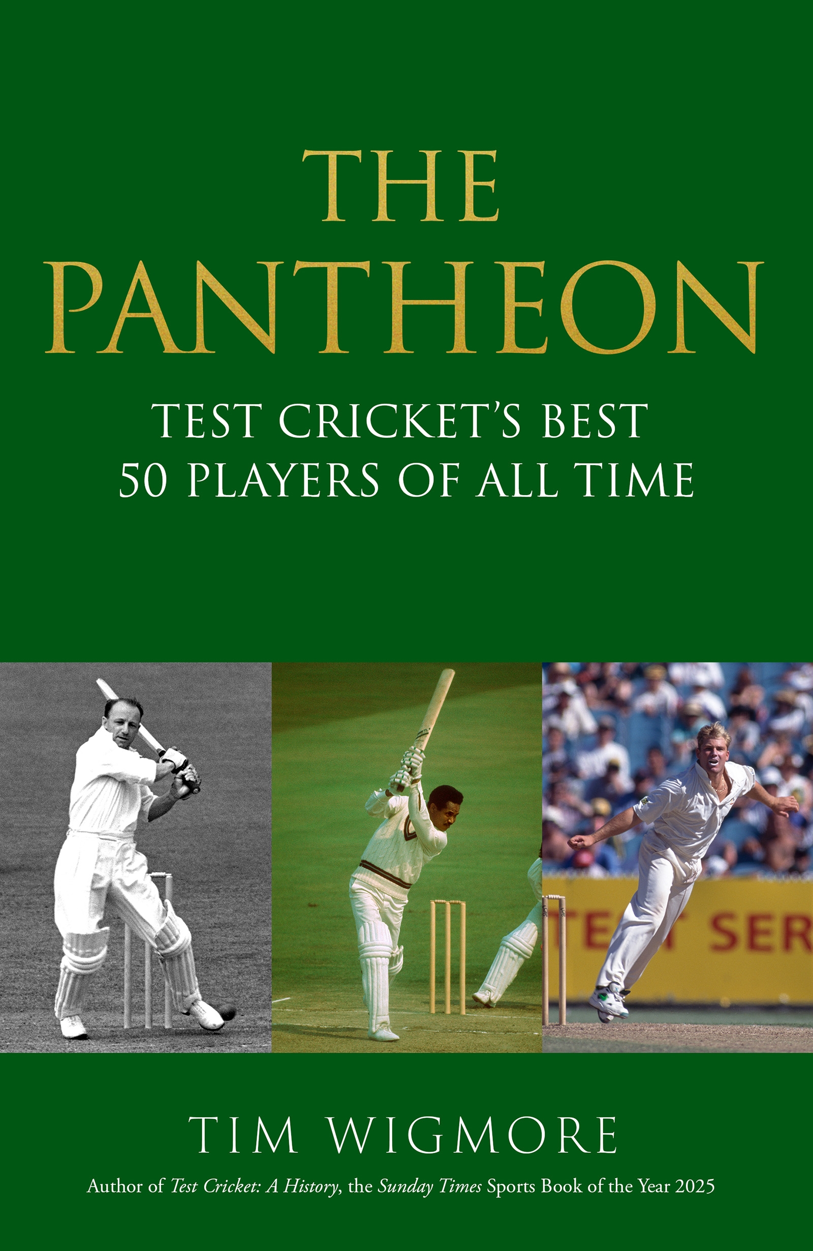 The Pantheon Test Cricket's Best 50 Players of All Time
