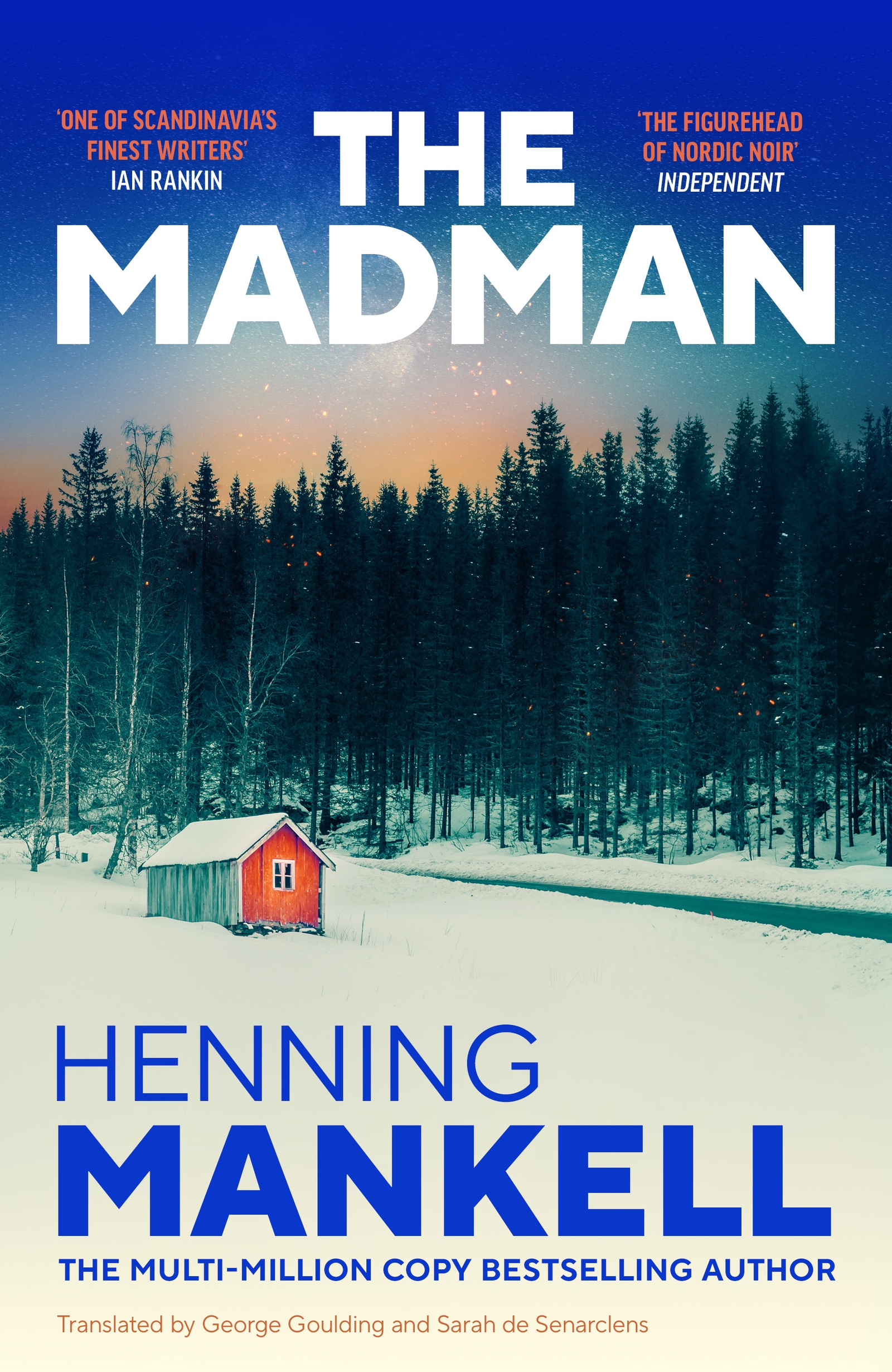 The Madman A rediscovered classic from the multi-million copy bestselling author of the Wallander series