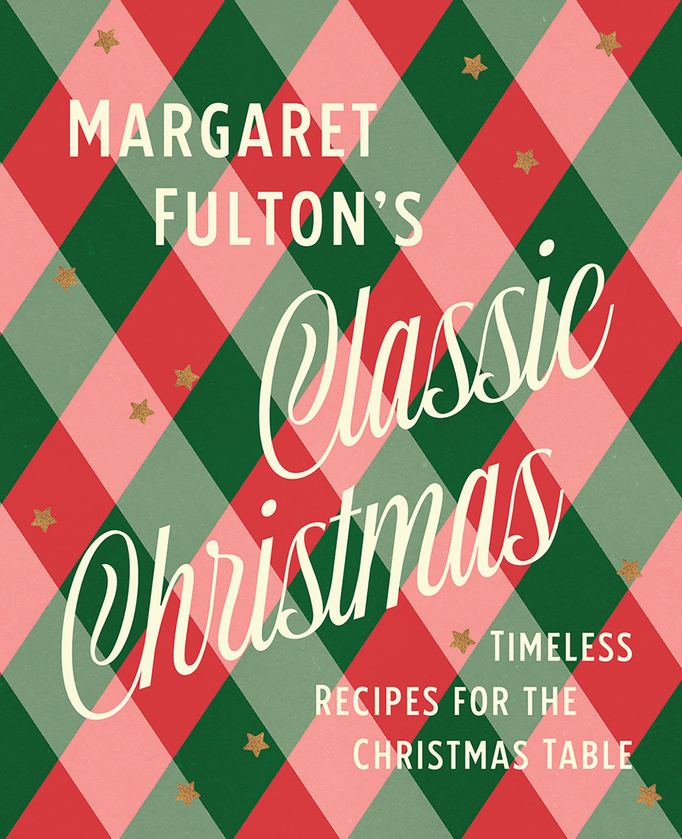 Margaret Fulton's Classic Christmas