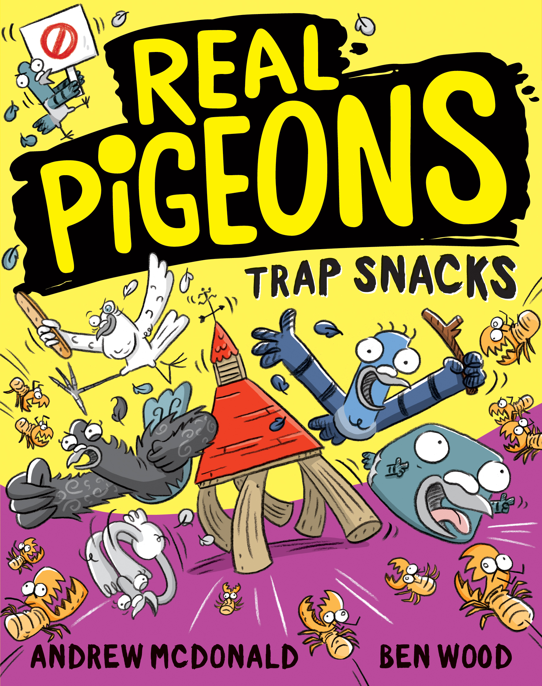 Real Pigeons Trap Snacks (Real Pigeons #14)