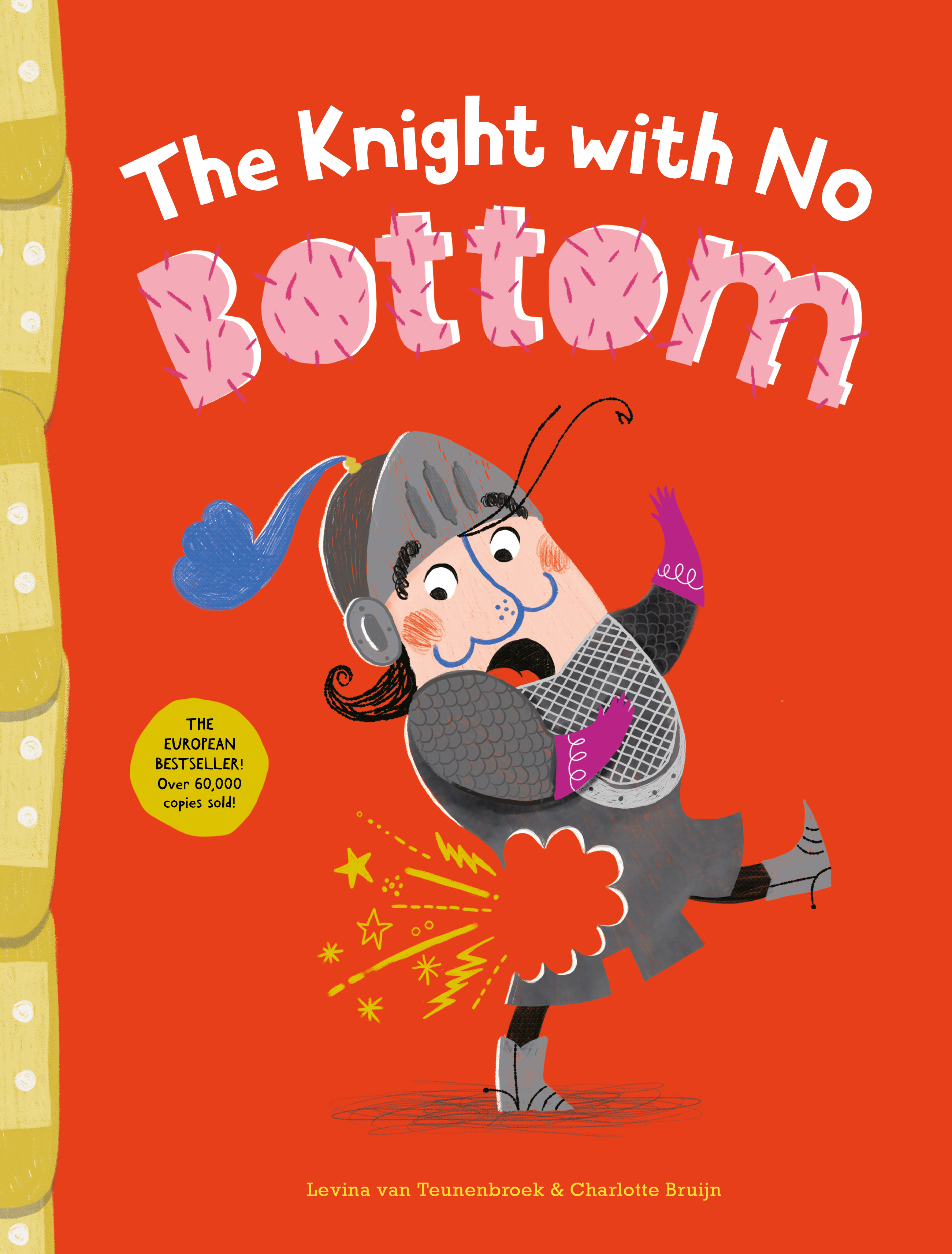 The Knight with No Bottom by Levine van Teunenbroek