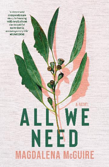 All We Need by Magdalena McGuire