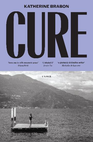 Cure by Katherine Brabon