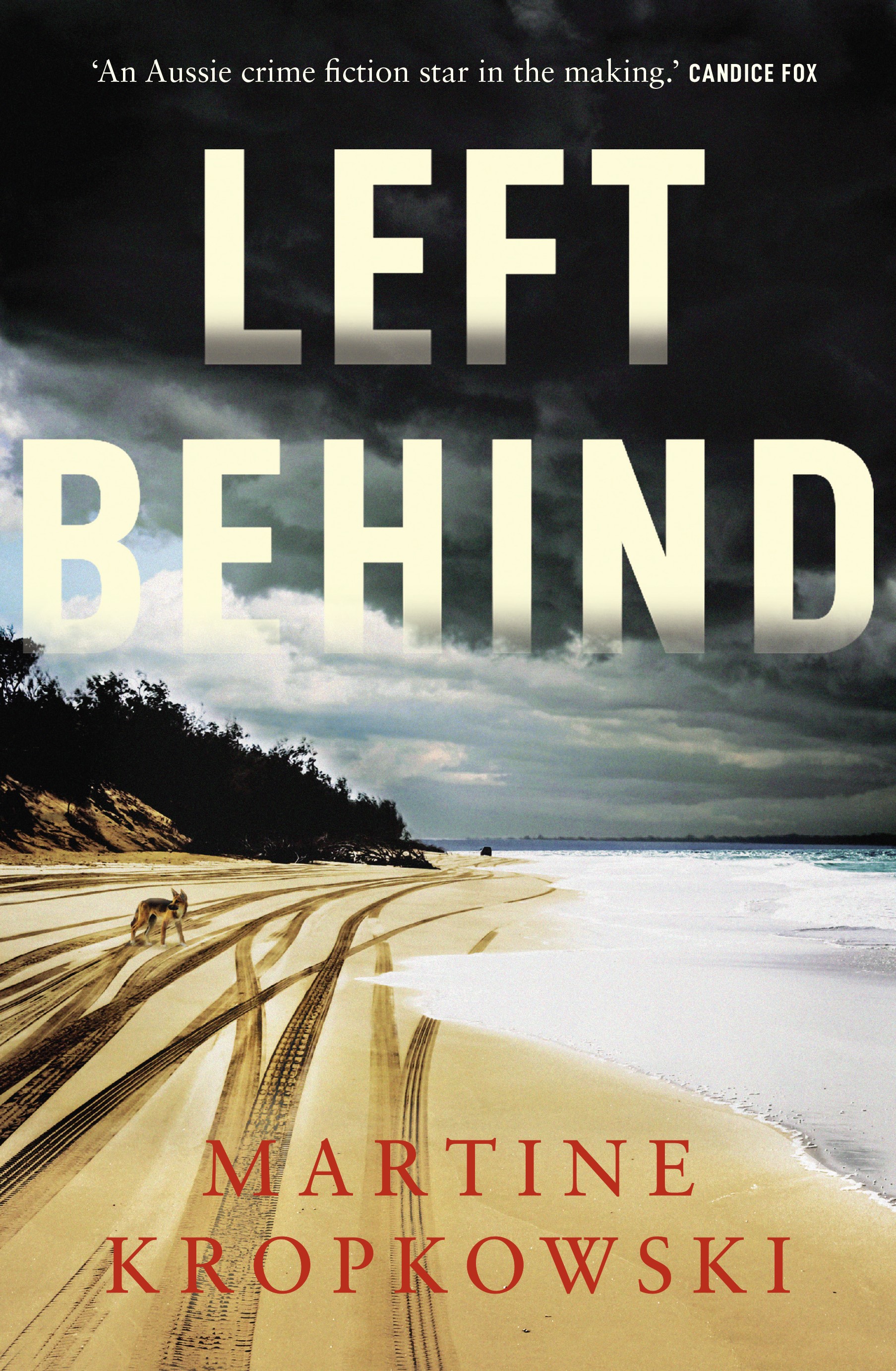 Left Behind by Martine Kropkowski