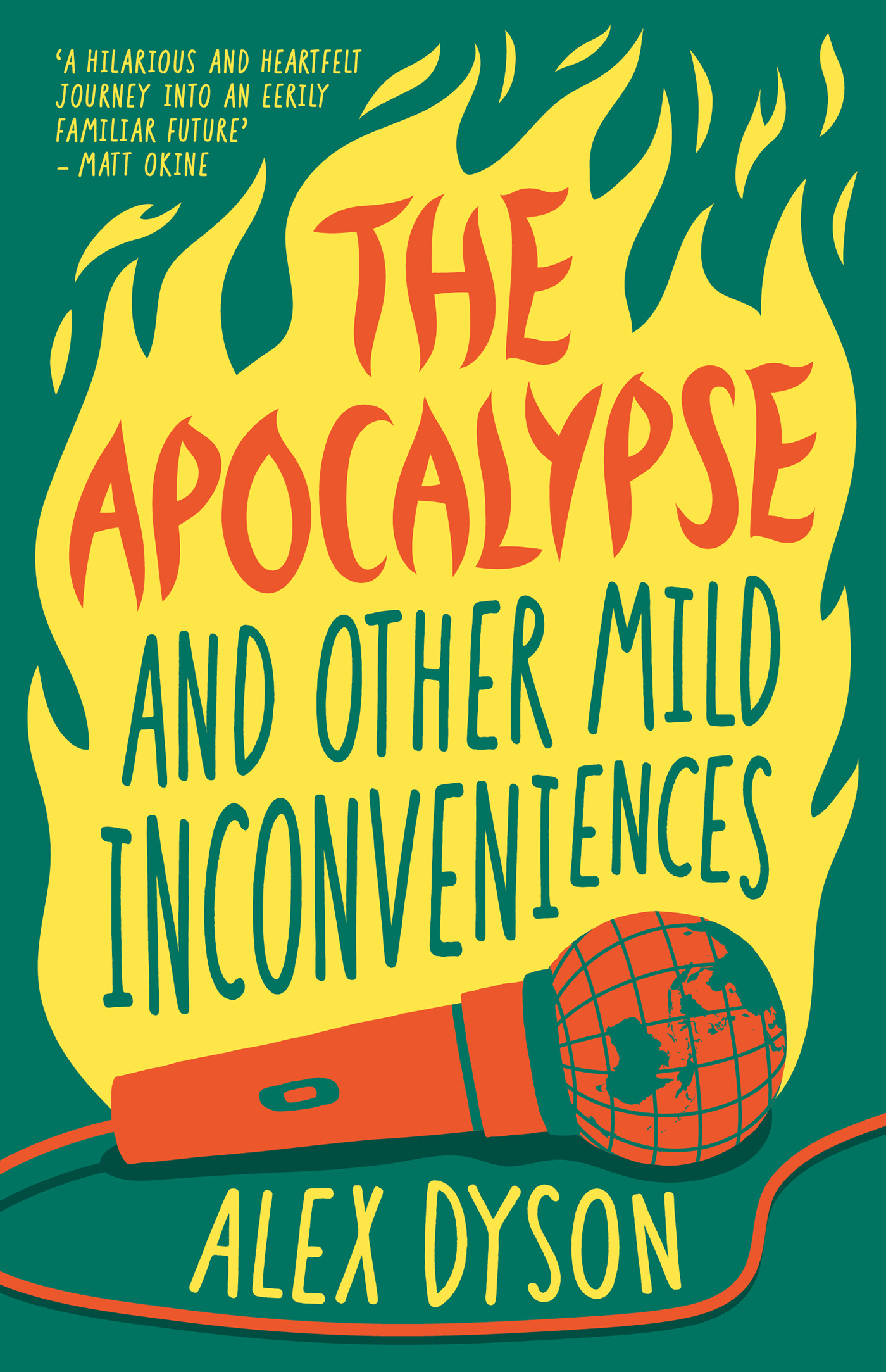 The Apocalypse and Other Mild Inconveniences