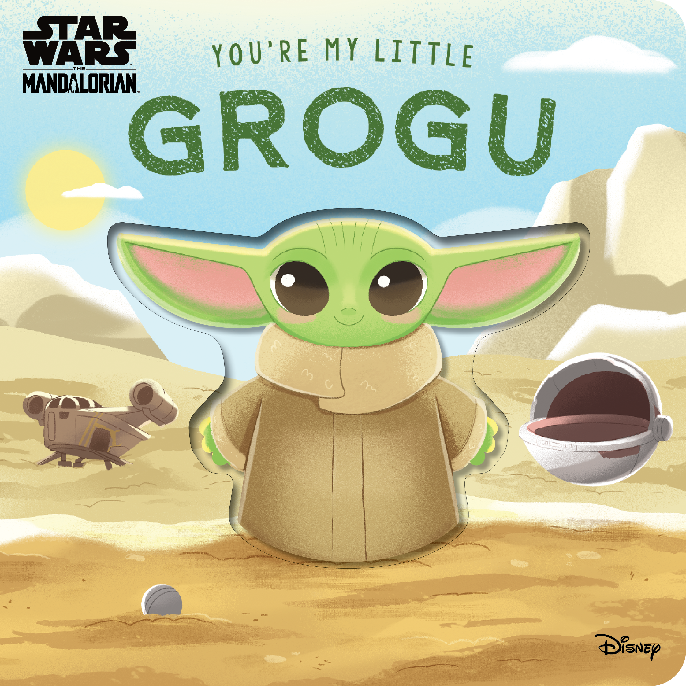 You’re My Little Grogu