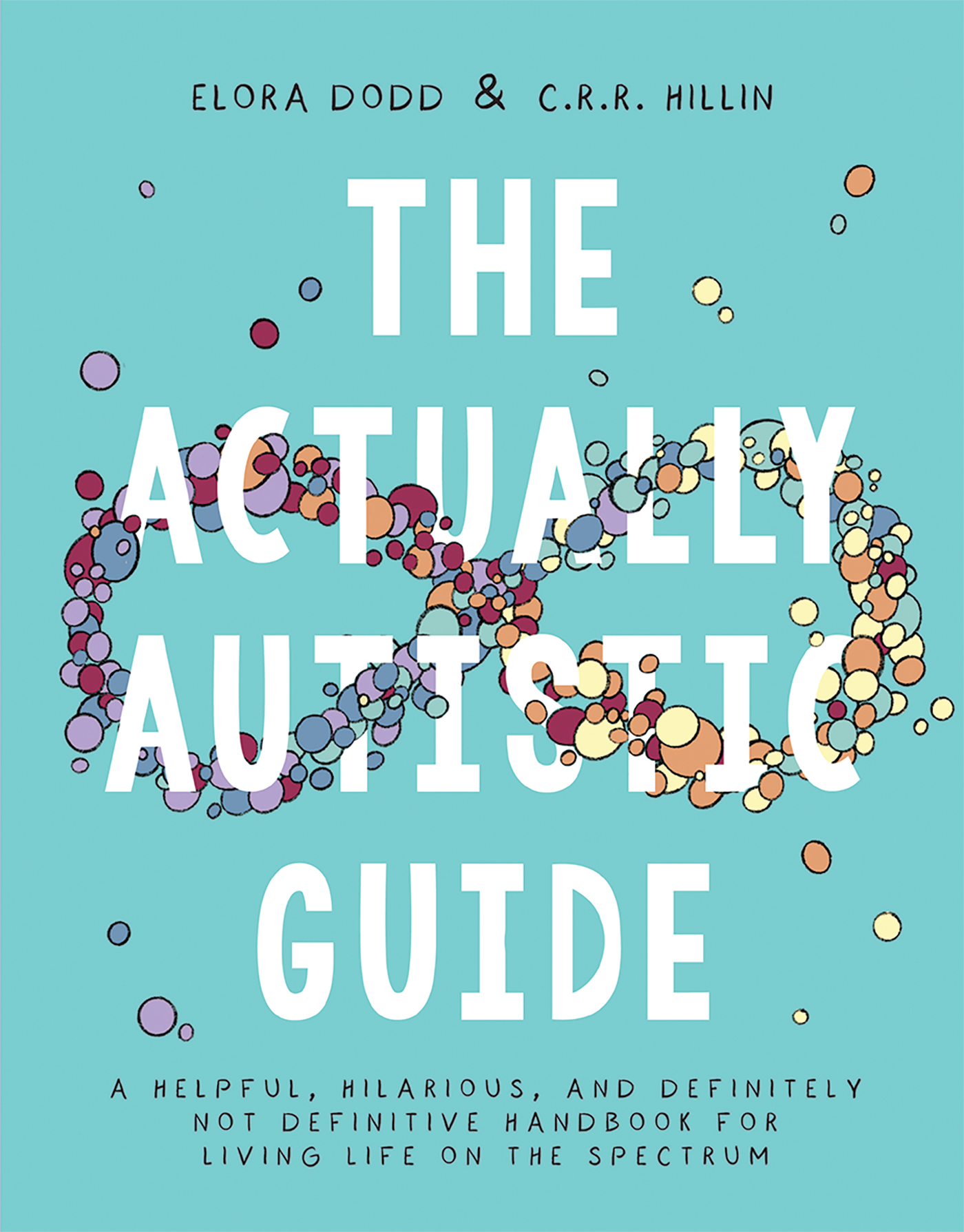 The Actually Autistic Guide