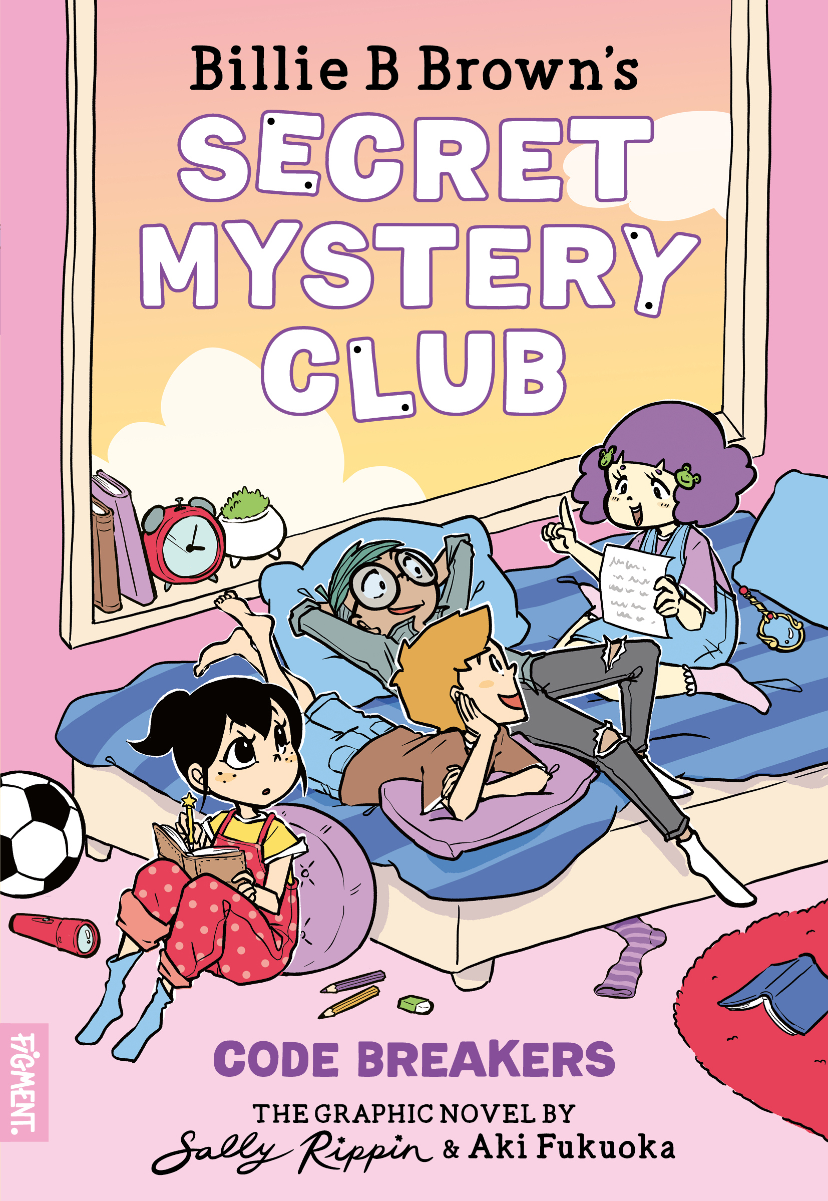 Code Breakers: The Graphic Novel (Billie B Brown’s Secret Mystery Club #2)