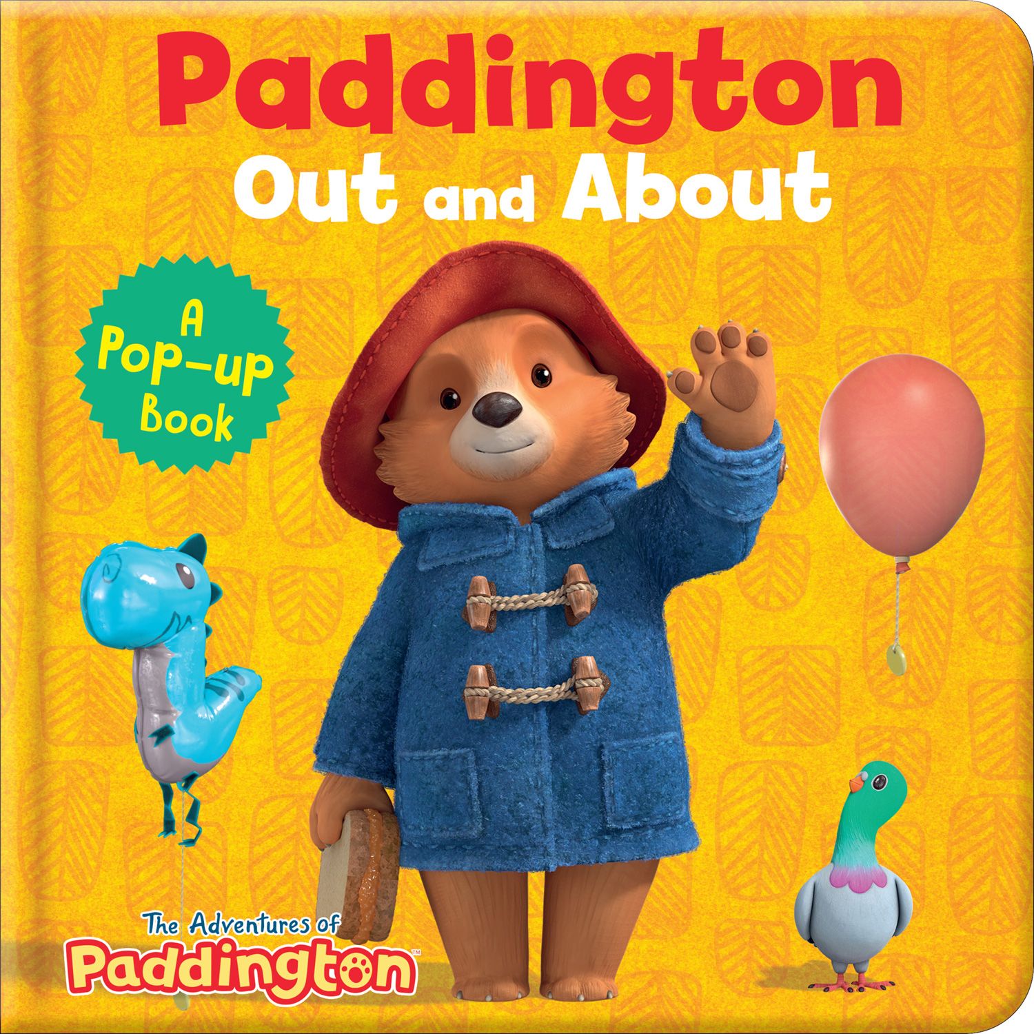 The Adventures of Paddington: Paddington Out and About: A Pop Up Book