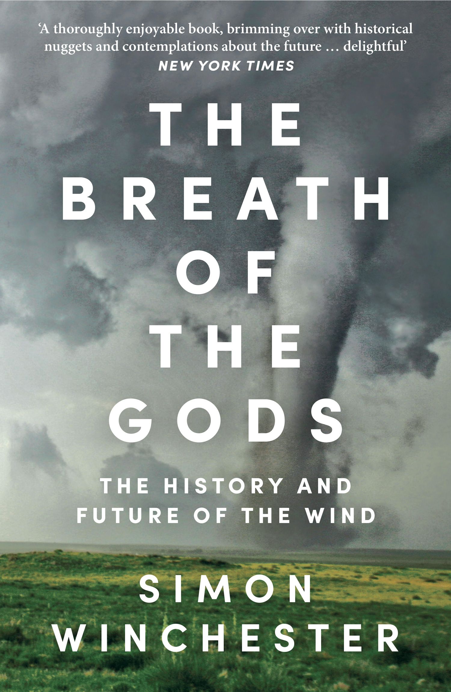 The Breath of the Gods The History and Future of the Wind