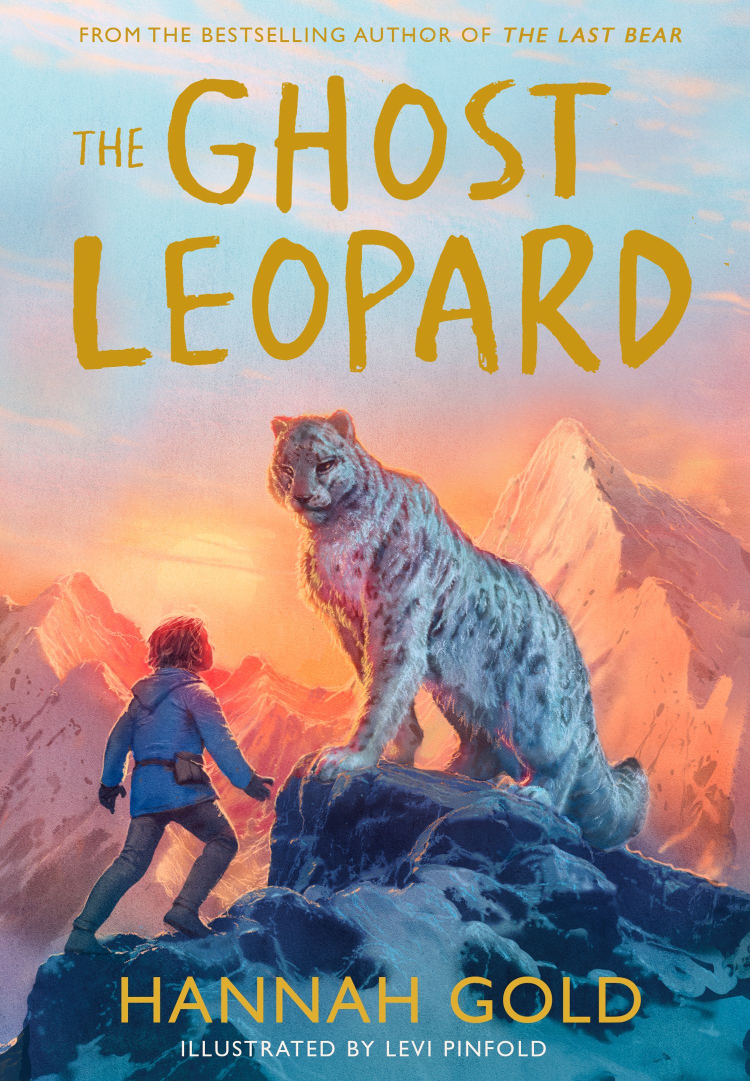 The Ghost Leopard A new heartwarming animal adventure from the bestselling author of The Last Bear