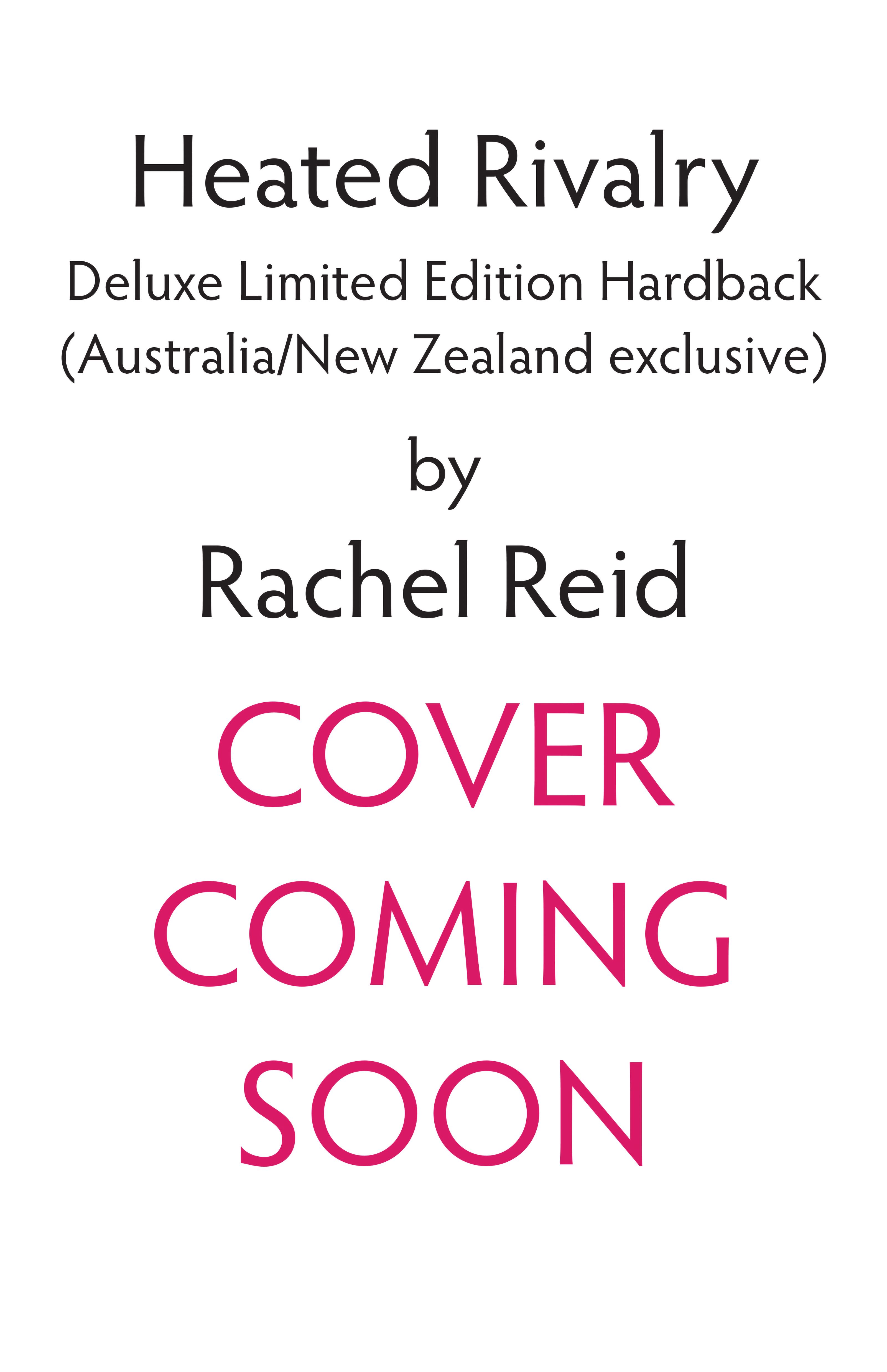 Heated Rivalry [Deluxe limited edition ANZ exclusive hardcover]