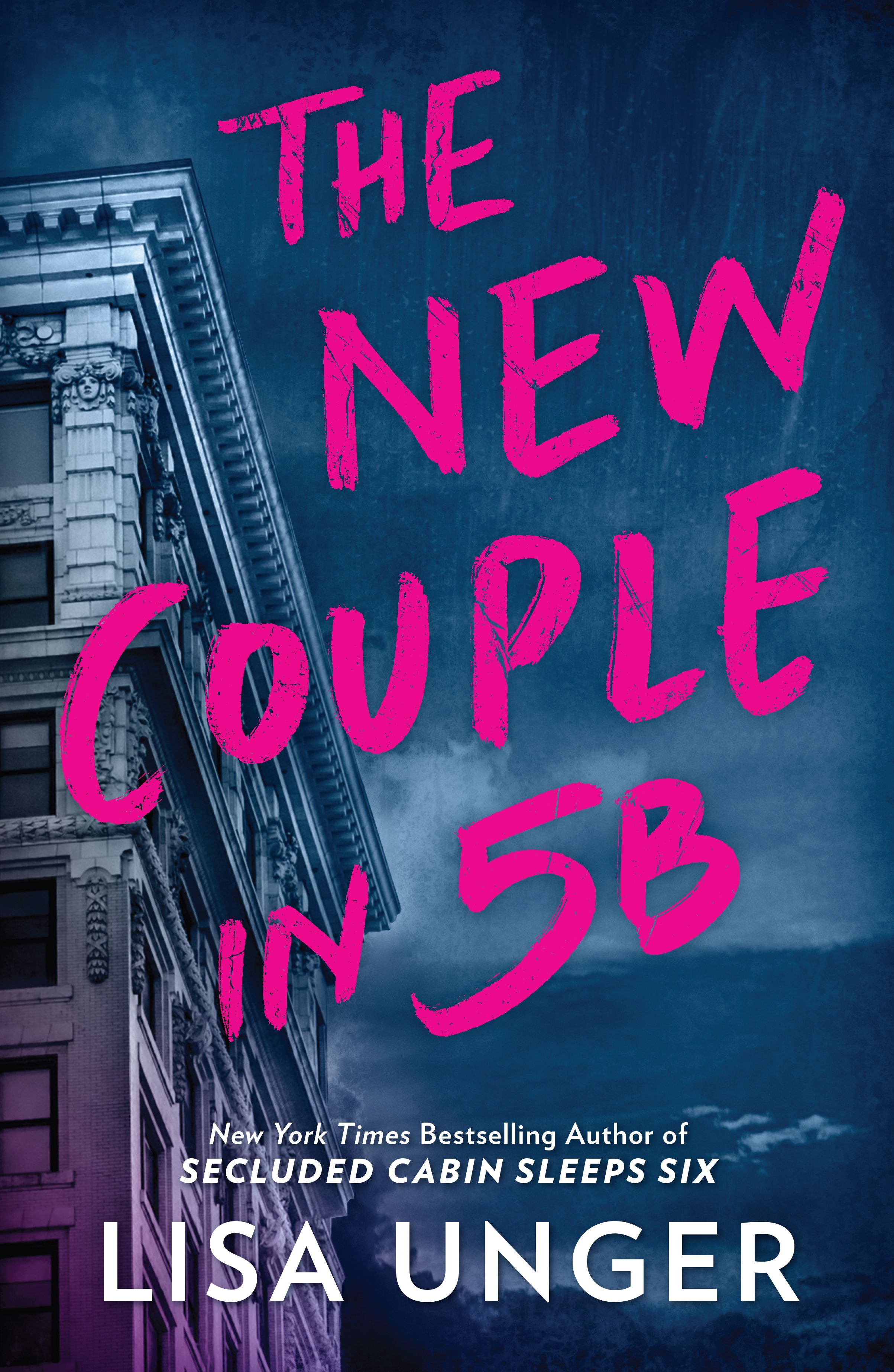 The New Couple in 5B by Lisa Unger 