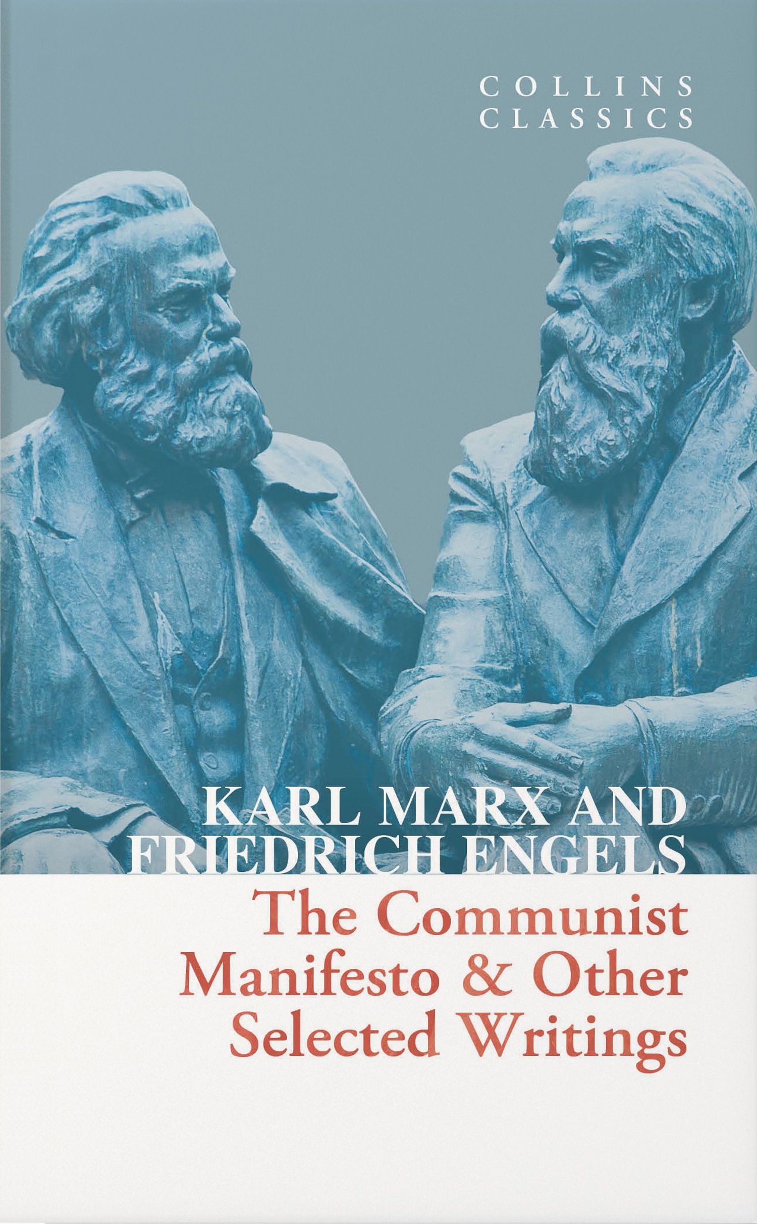 Collins Classics – The Communist Manifesto & Other Selected Writings