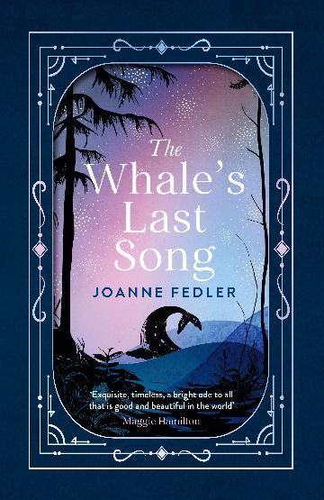 The Whale’s Last Song by Joanne Fedler