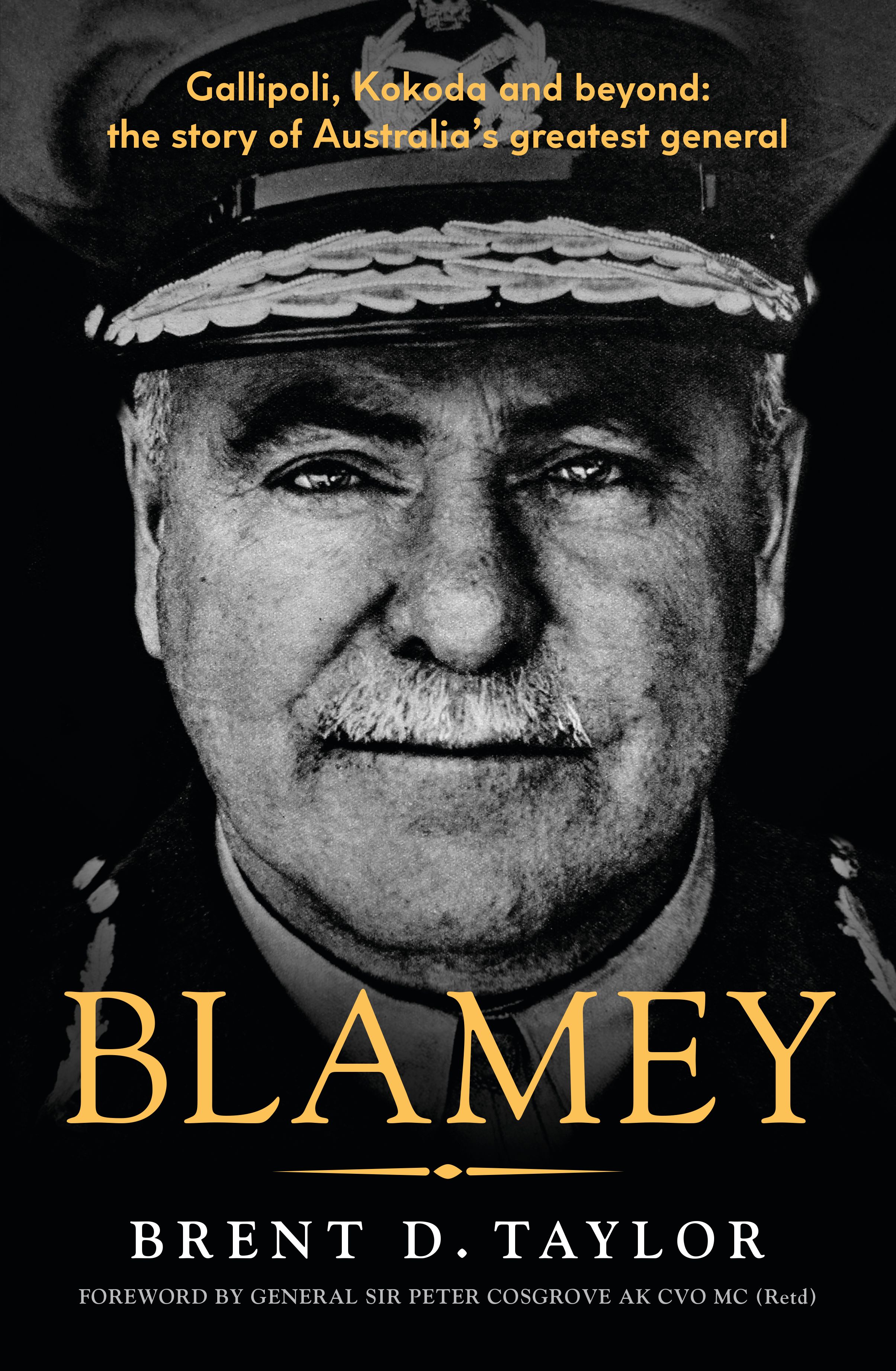 Blamey by Brent D Taylor