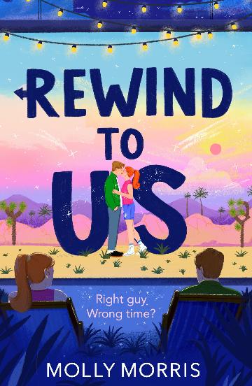 Rewind to Us by Molly Morris