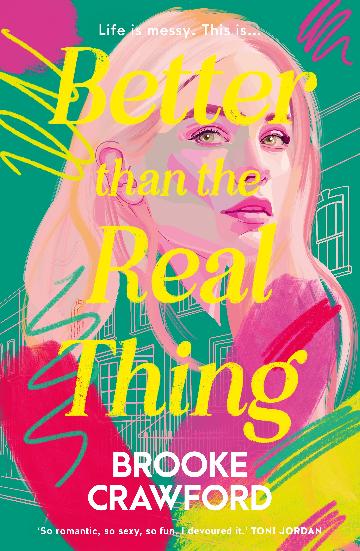 Better Than the Real Thing by Brooke Crawford