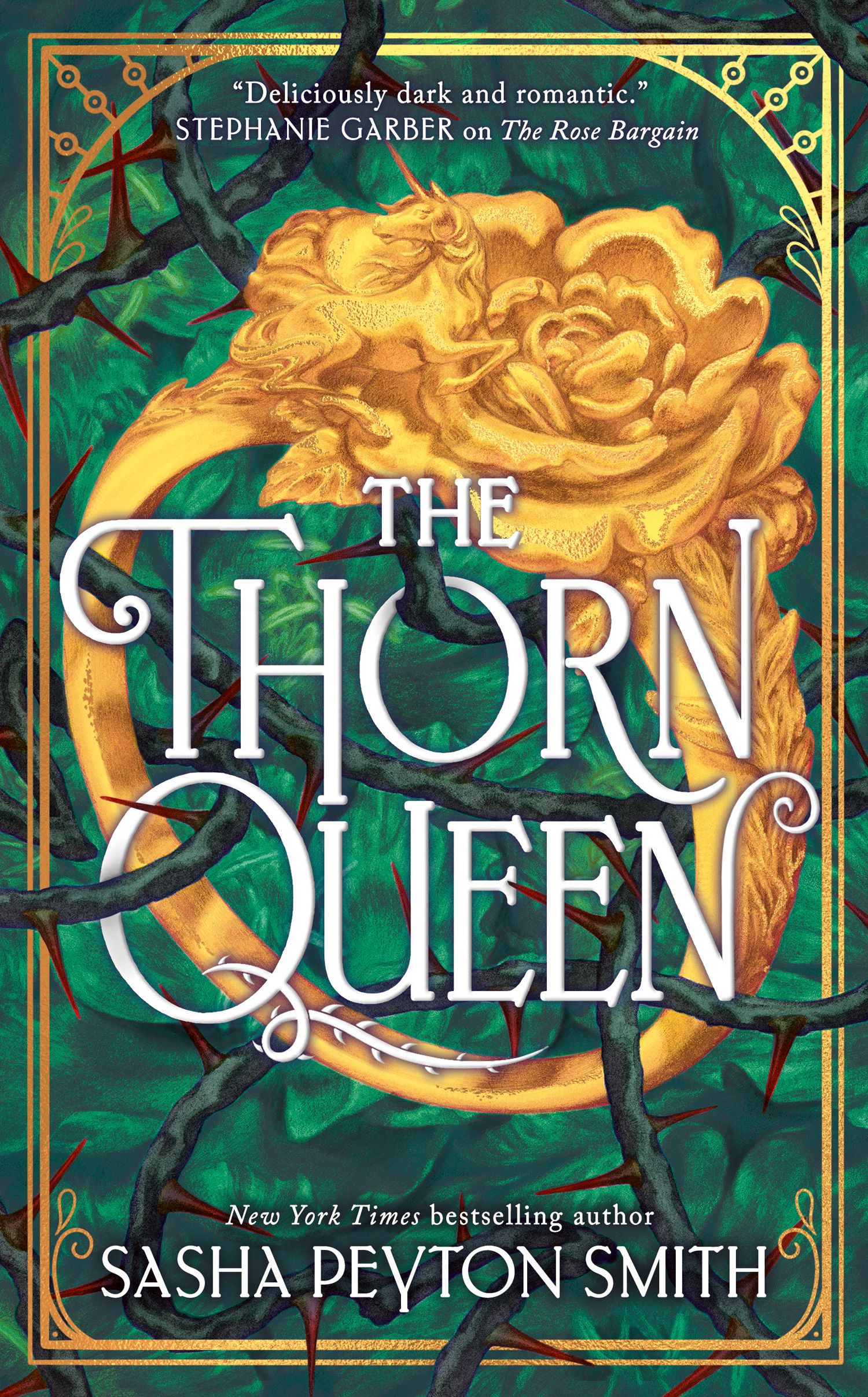 The Thorn Queen: The Rose Bargain #2
