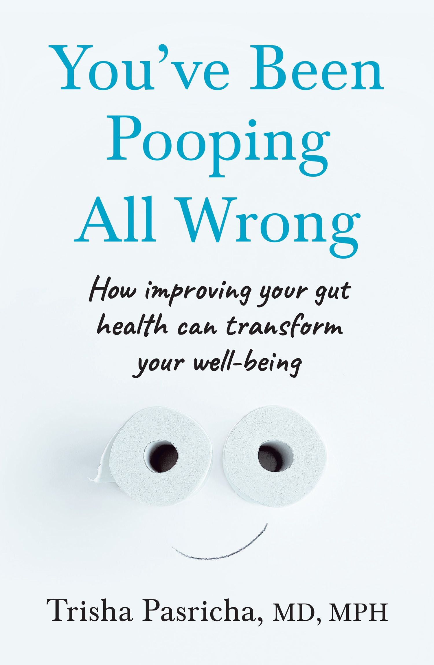 You've Been Pooping All Wrong
